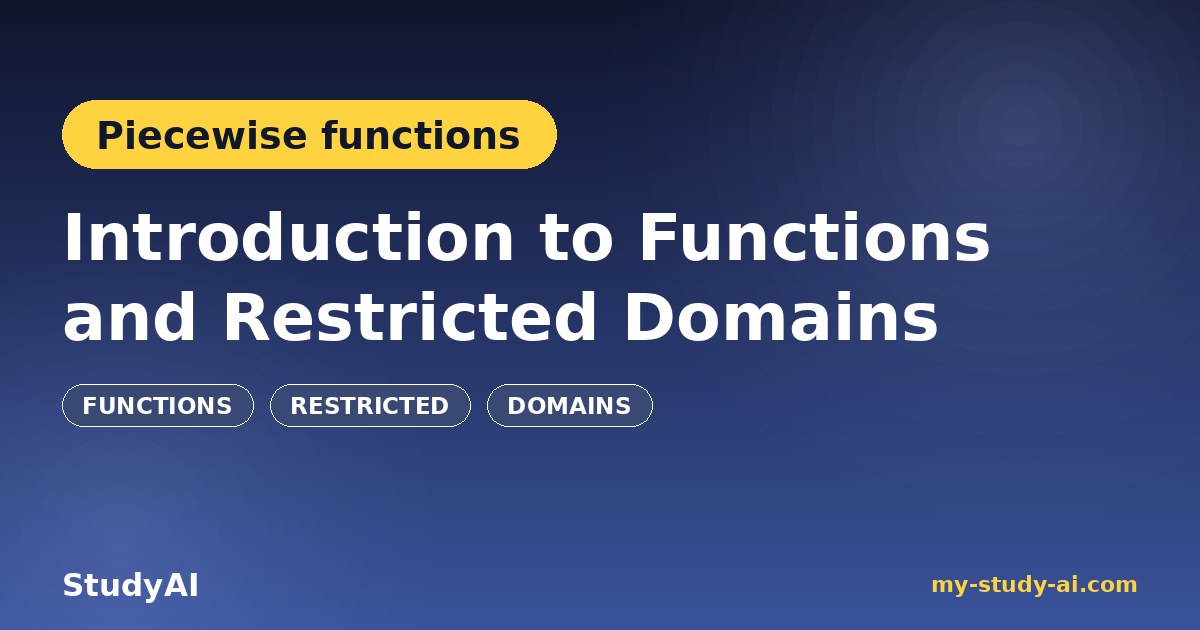 AI video lesson: Introduction to Functions and Restricted Domains